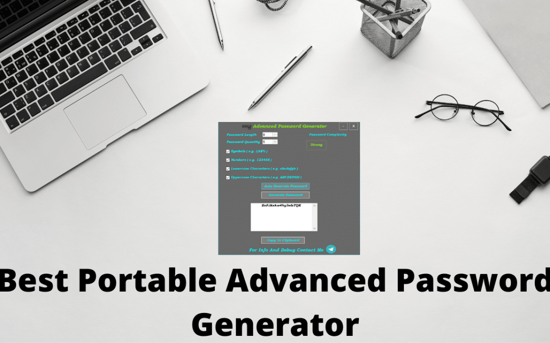 Best Portable Advanced Password Generator for Windows 10