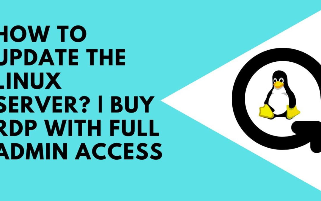 How to update the Linux server? | Buy RDP With Full Admin Access