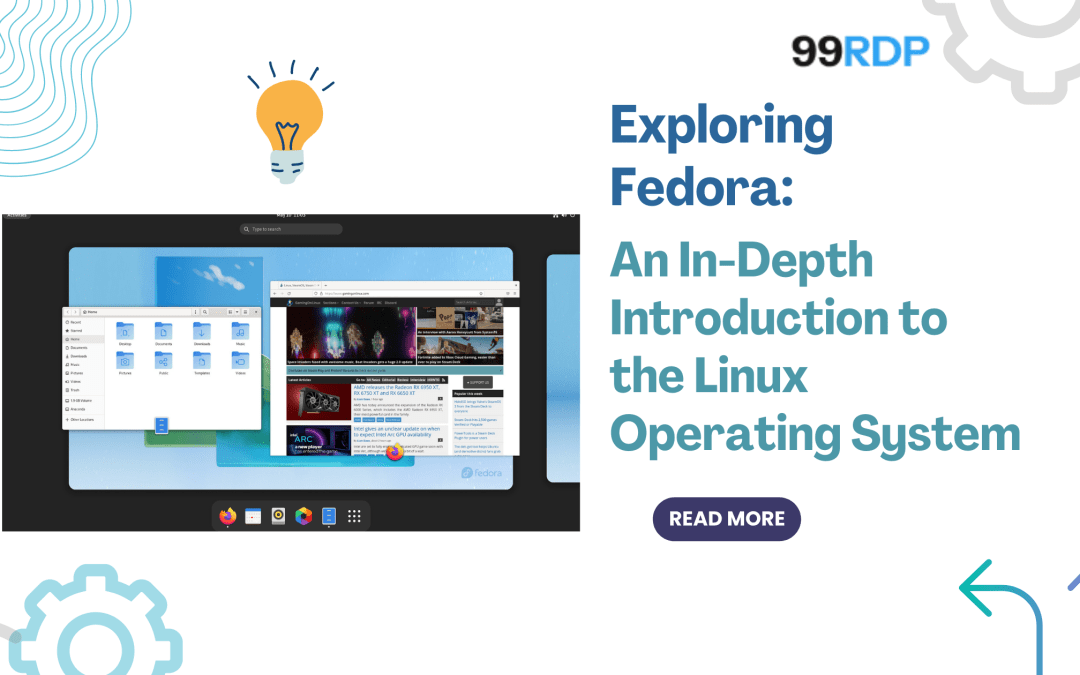 Exploring Fedora: An In-Depth Introduction to the Linux Operating System