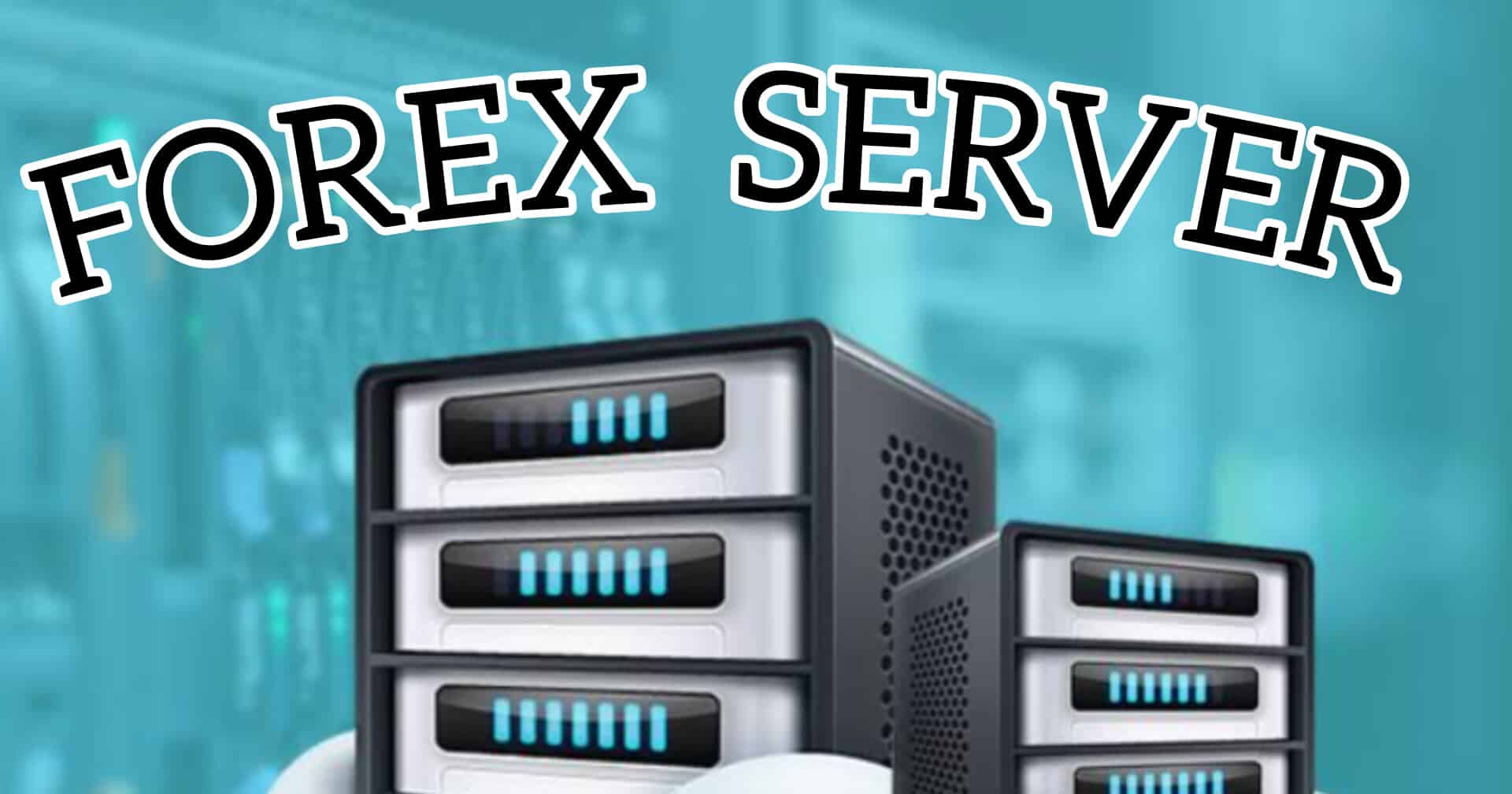 Forex server