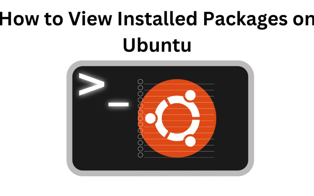How to View Installed Packages on Ubuntu