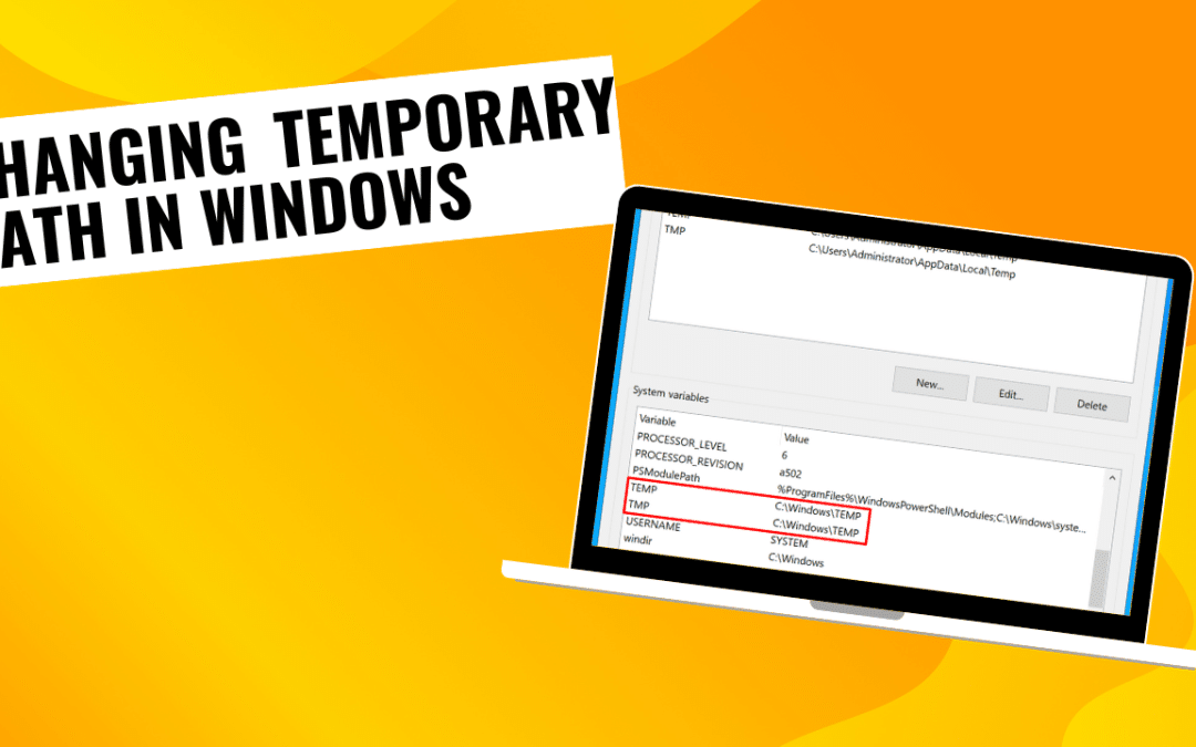Changing Temporary Path in Windows: A Step-by-Step Guide