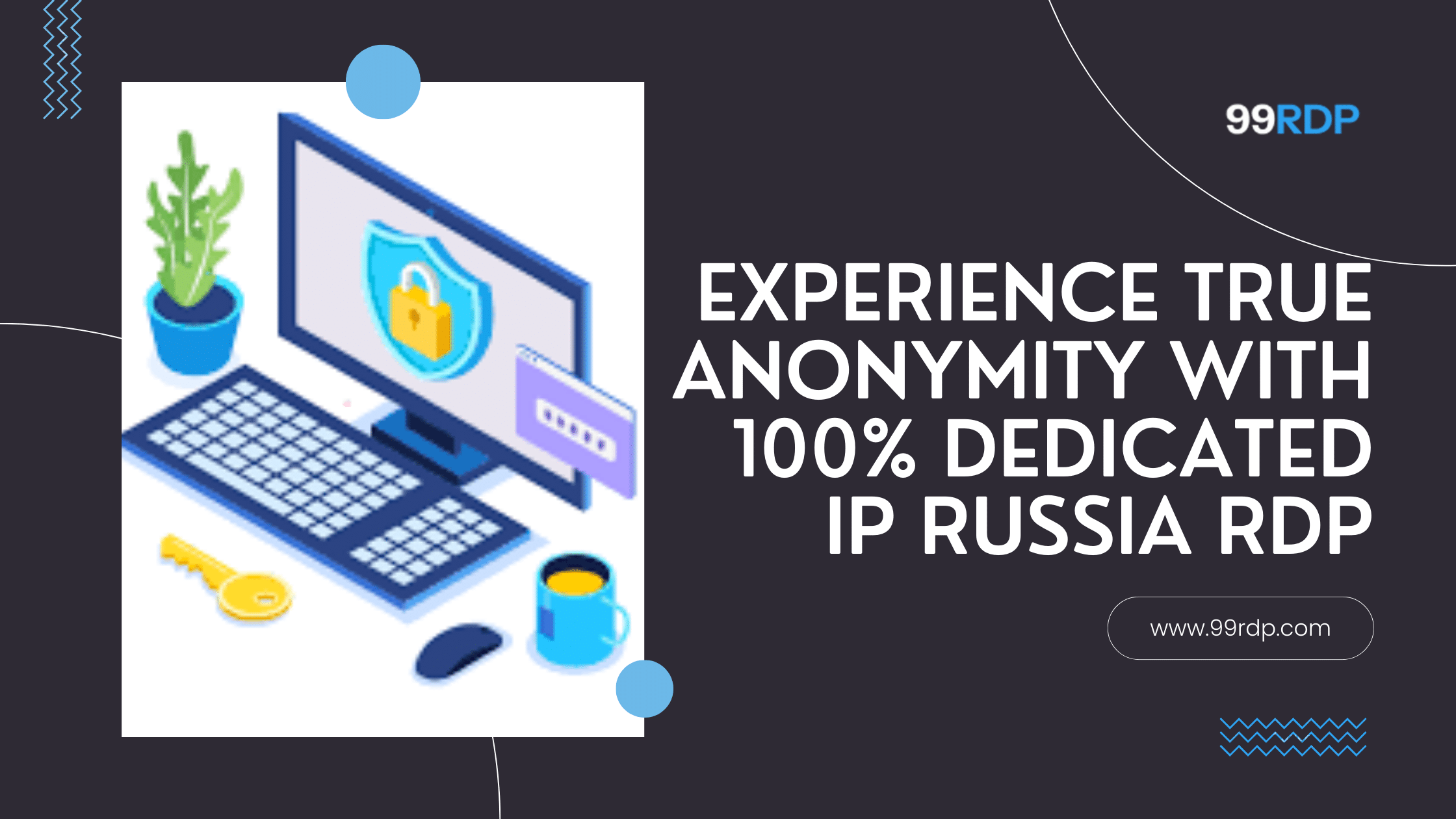 Dedicated IP RUSSIA RDP