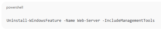 Uninstall IIS via PowerShell
