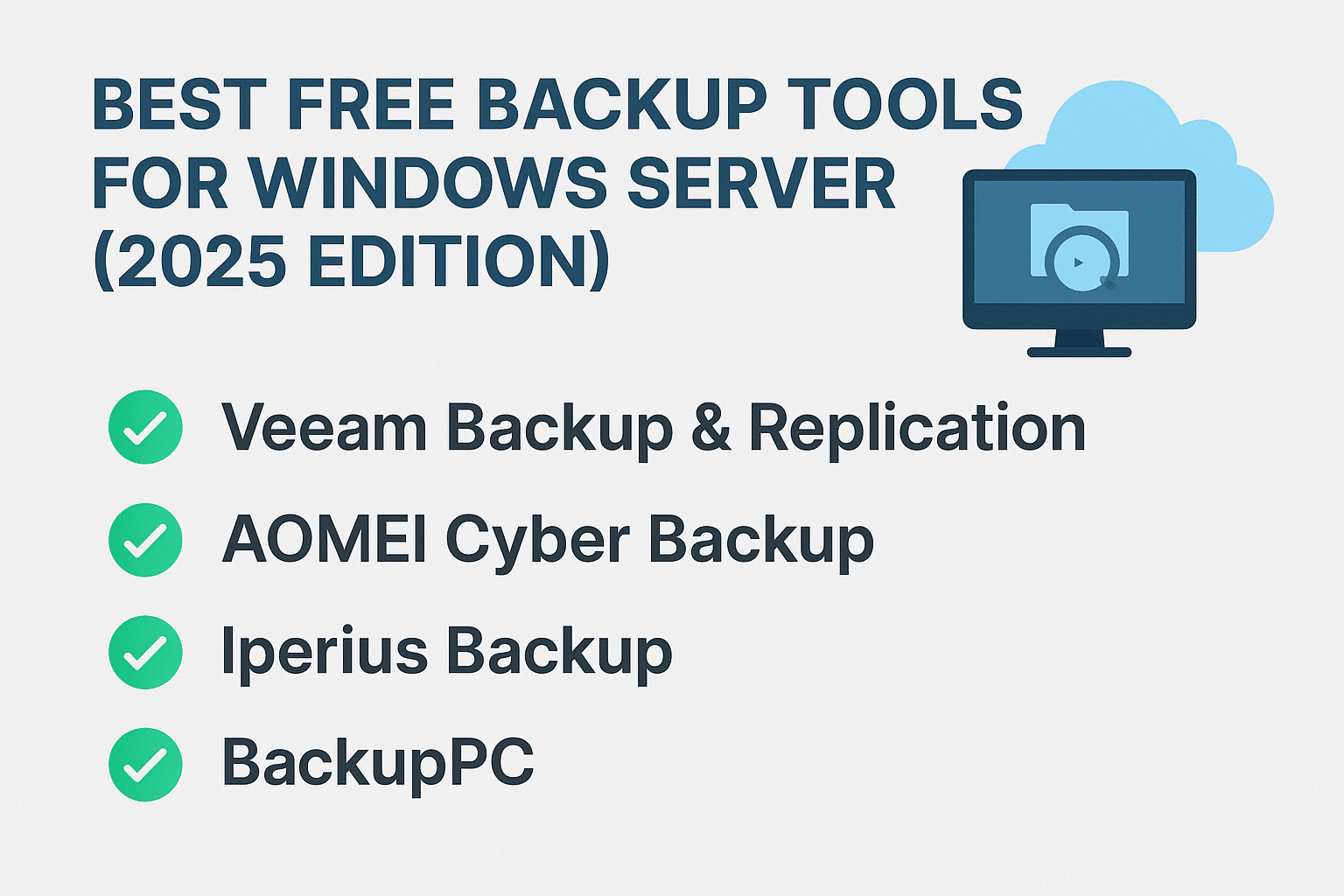 Best Free Backup Tools for Windows Server (2025 Edition)