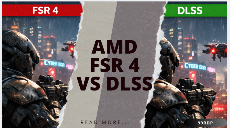 AMD FSR 4 vs DLSS