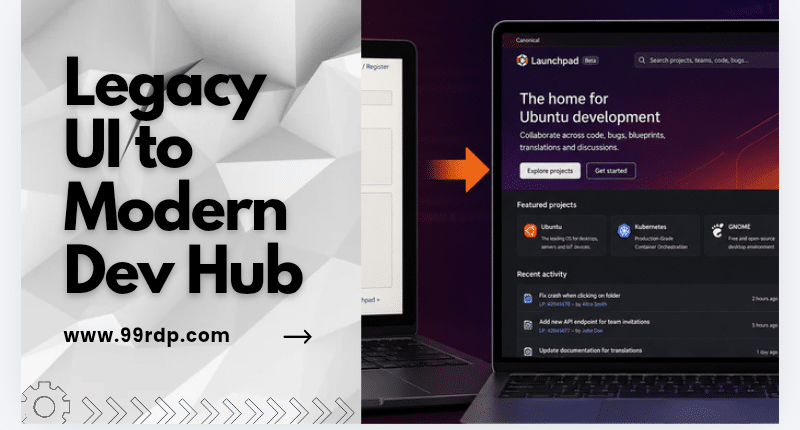 Legacy UI to Modern Dev Hub