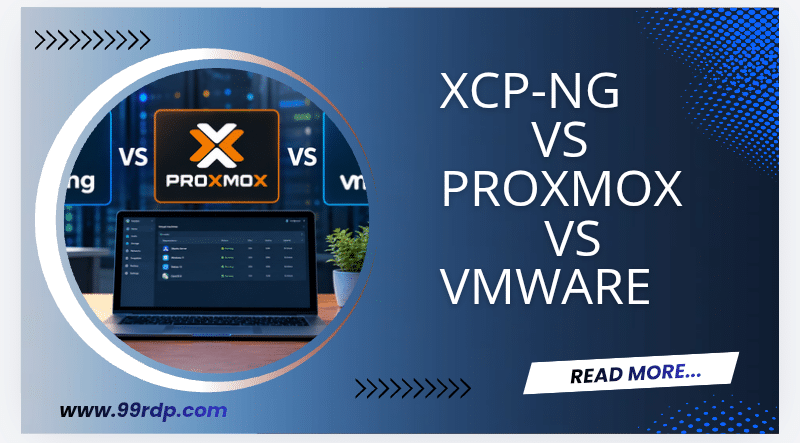 XCP-ng vs Proxmox vs VMware